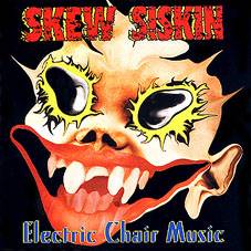 Skew Siskin : Electric Chair Music